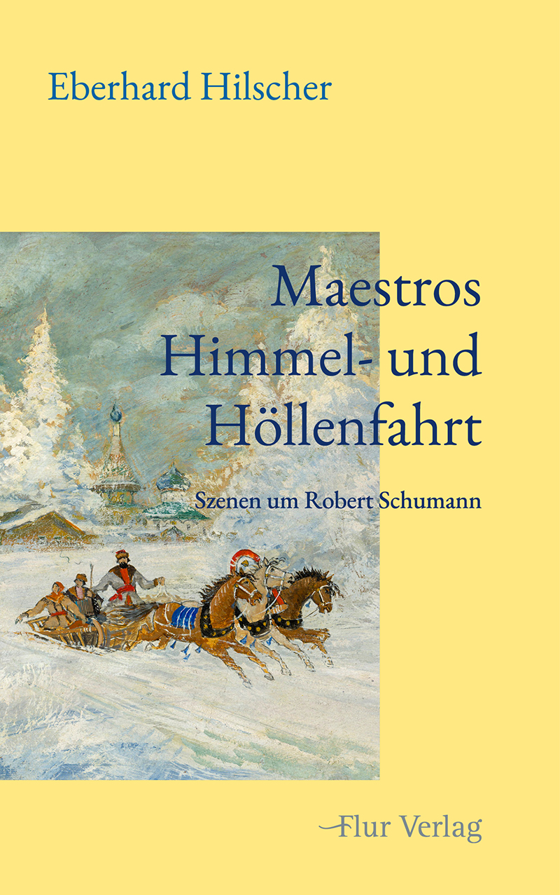 Eberhard Hilscher Maestros Himmel und Höllenfahrt Cover